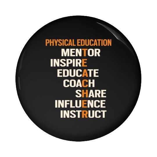 Pe Physical Education Teacher Teach Back To School Pin Buttons