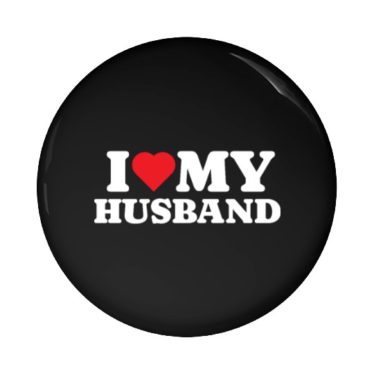 I Love My Husband Pin Buttons