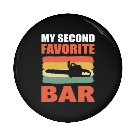 Funny Chainsaw Logger Pin Buttons