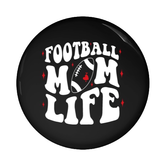 Livin That Football Mom Life Game Day Cheer Mom Pin Buttons