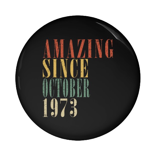 october 1973 Anniversary october 1973 october Pin Buttons