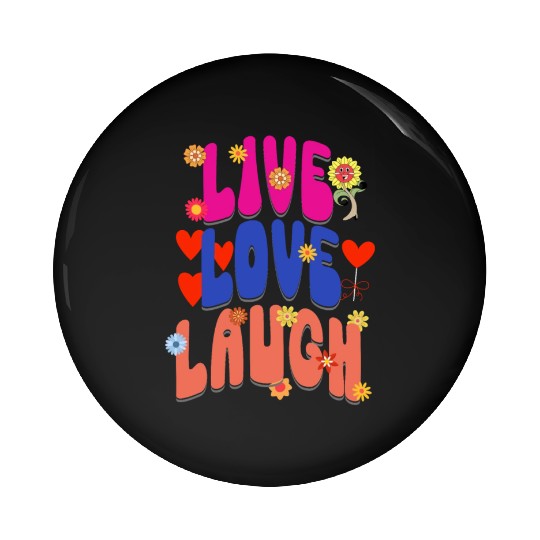 LIVE LOVE LAUGH Pin Buttons
