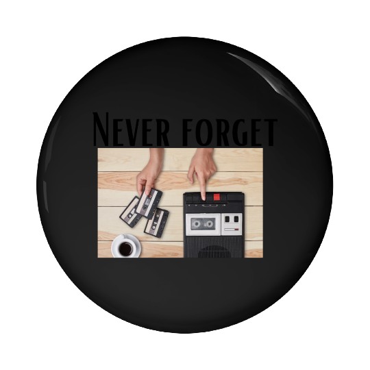 Never forget 90s 90s Never forget Pin Buttons