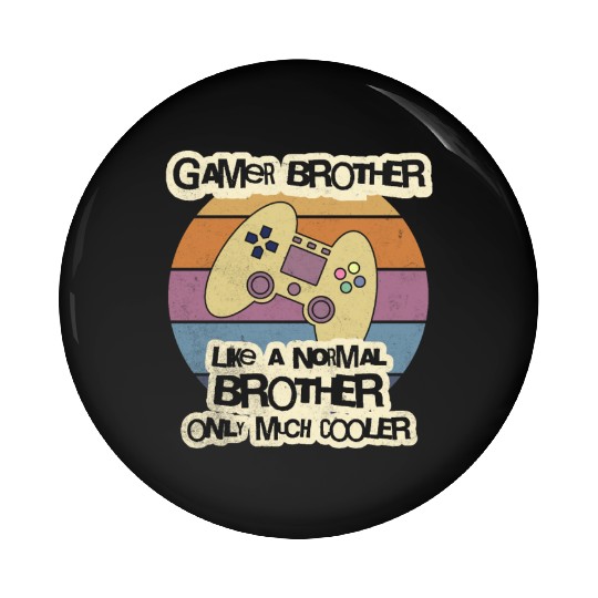 Gamer Brother Pin Buttons Gift for Brother Pin Buttons Pin Buttons