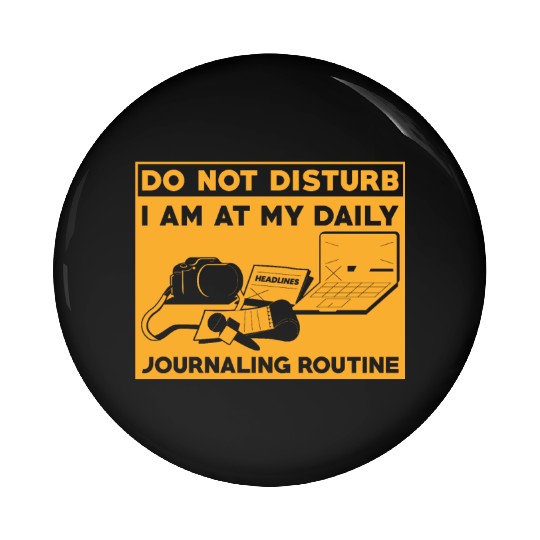 Journaling Routine Funny Do not Disturb Journaling Pin Buttons