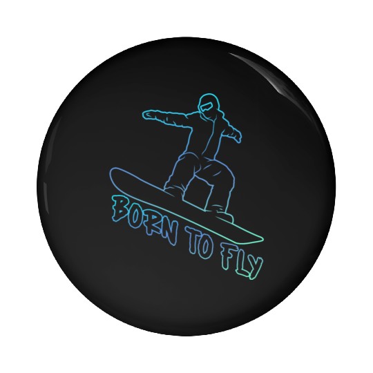 Snowboarding Born to Fly Snowboard Snowboarders Pin Buttons