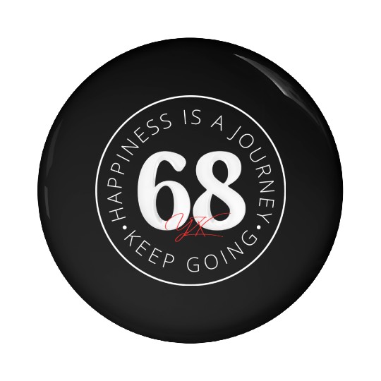 Happiness is a journey, keep walking Pin Buttons