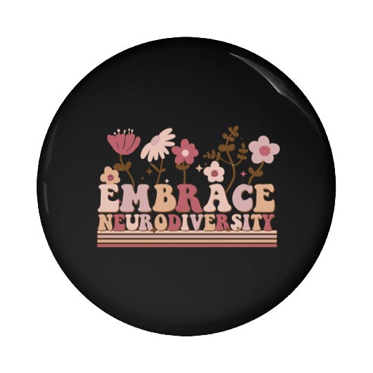 Embrace Neurodiversity Pin Buttons