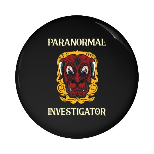 Ghost Hunting Paranormal Investigator Pin Buttons