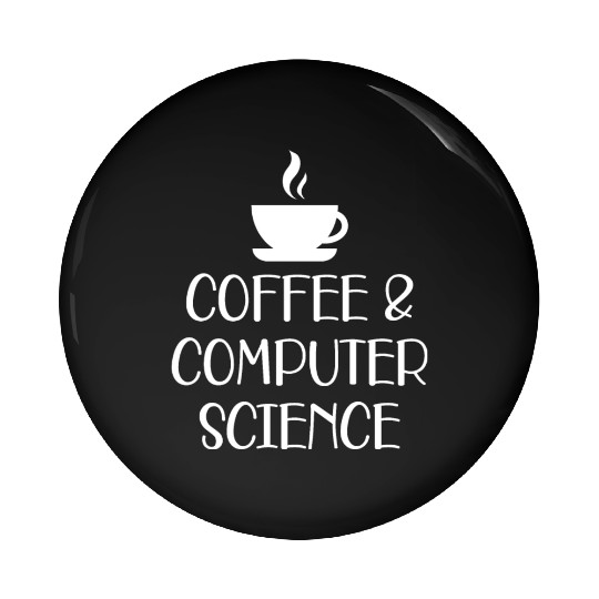 Coffee and Computer Science Pin Buttons