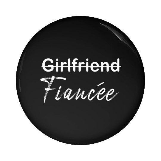 Girlfriend Fiancee Couple Engagement Engaged Pin Buttons