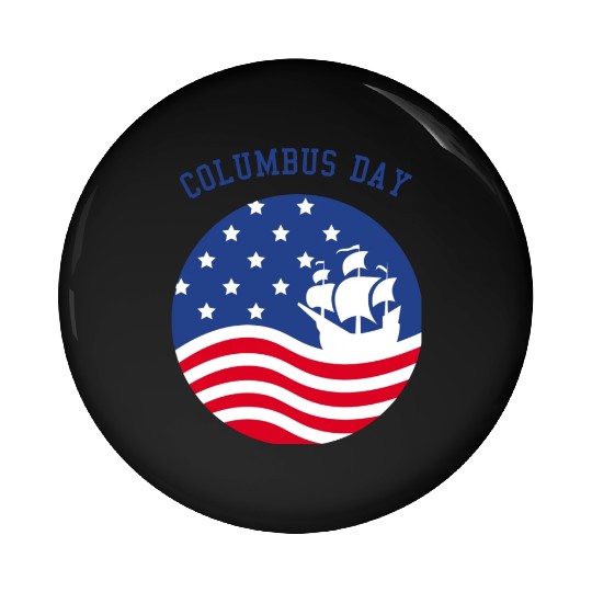 COLUMBUS DAY Pin Buttons