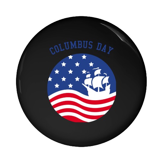 COLUMBUS DAY Pin Buttons