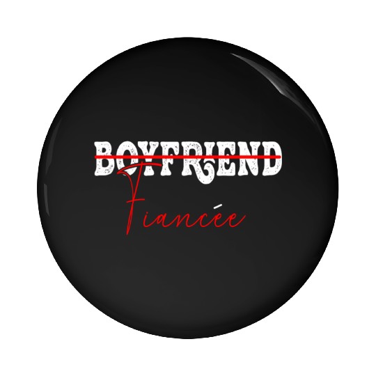 Couple Engagement Engaged Men Funny Fiancee Pin Buttons