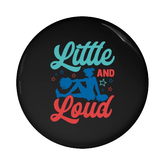 Little And Loud Cheerleader Cheerleading Pin Buttons