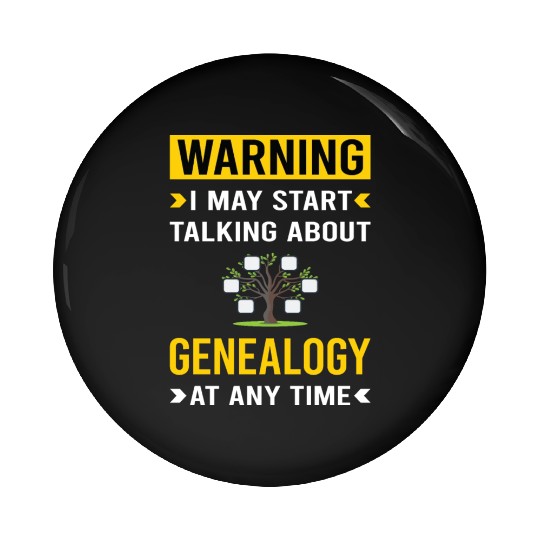 Warning Genealogy Genealogist Pin Buttons