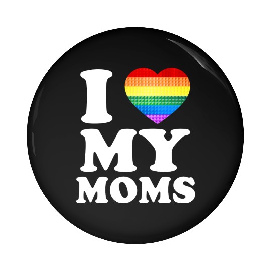 I Love My Moms Rainbow Heart Gay Pride Lgbt Flag Pin Buttons