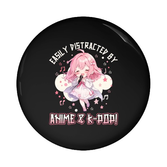 Easily distracted by Anime and K-Pop Pin Buttons