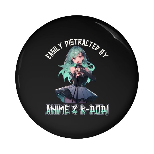 Easily distracted by Anime and K-Pop Pin Buttons