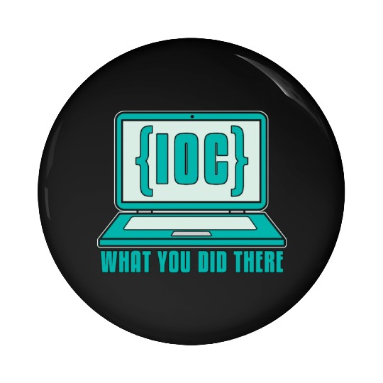 Cybersecurity IOC What You Did Computer Science Pin Buttons