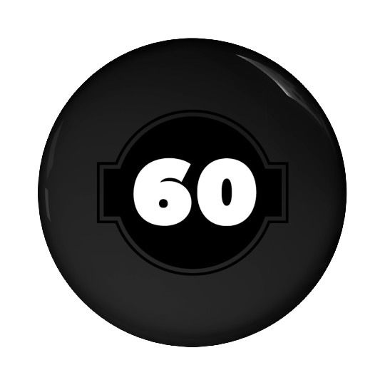 60 Years Anniversary - Number Sixty Pin Buttons