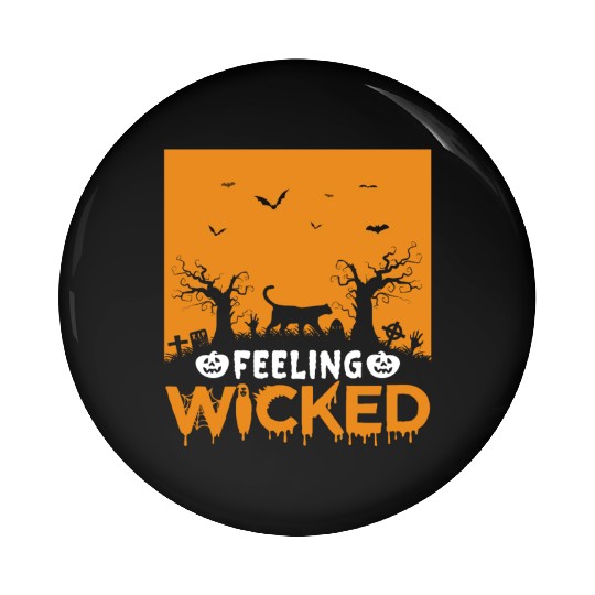 Halloween Feeling wicked Pin Buttons