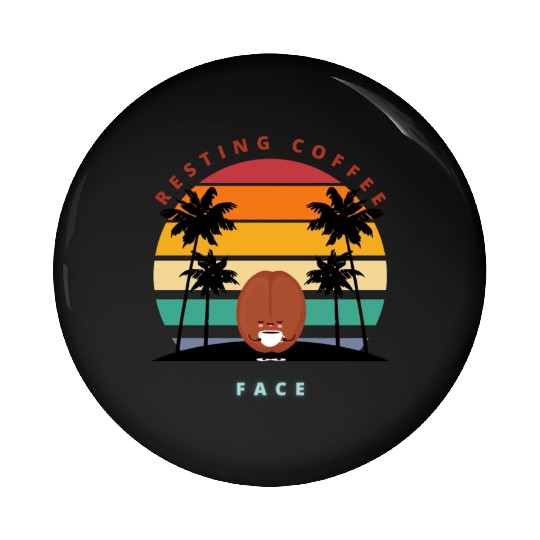 "Resting Coffee Face" Funny Caffeine Lover Pin Buttons