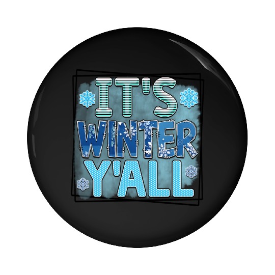 It s winter Pin Buttons