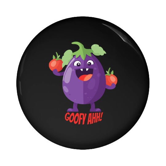 Eggplant Tomato Party Goofy Ahh Pin Buttons