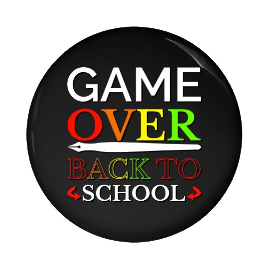 Game Over Back To School Pin Buttons