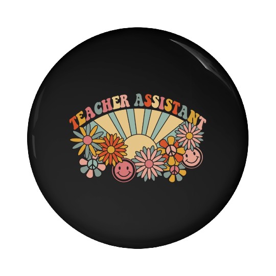Teacher Assistant Pin Buttons
