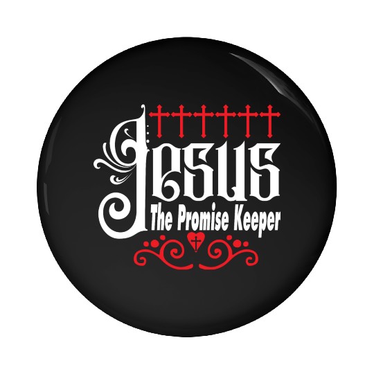 Jesus Promise Keeper Love Jesus Christian Pin Buttons