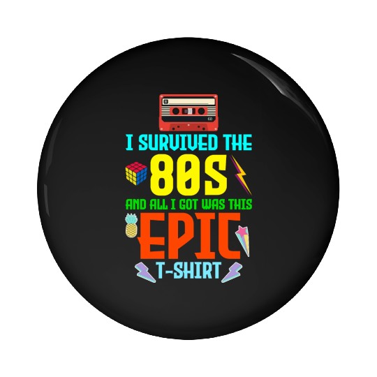 Retro Nostalgia Collage I Survived the '80s' Epic Pin Buttons