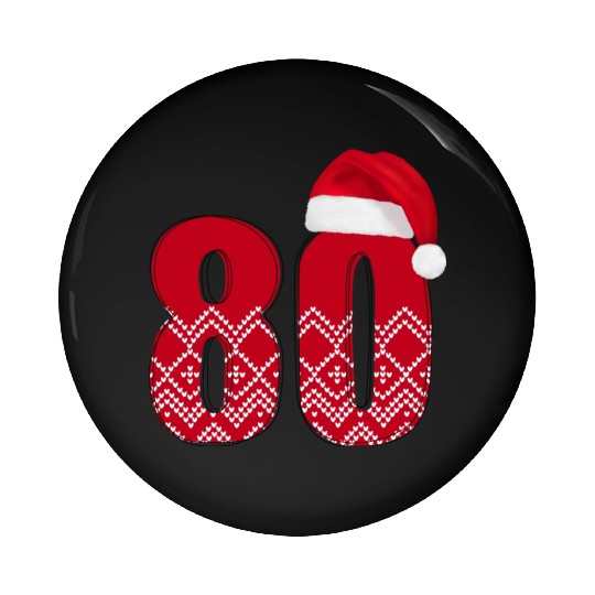 80th Birthday - Congratulations Number Eighty! Pin Buttons