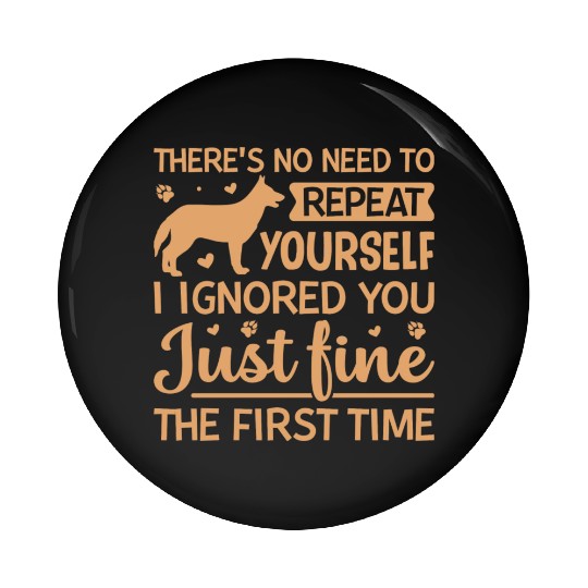 Funny German Shepherd Dog Lover Pin Buttons