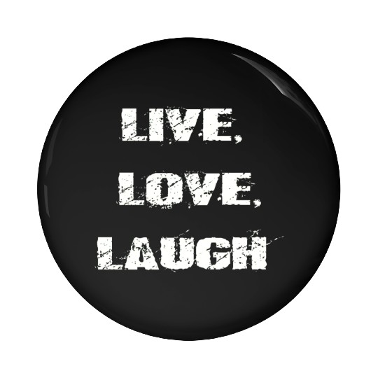 live love laugh Pin Buttons