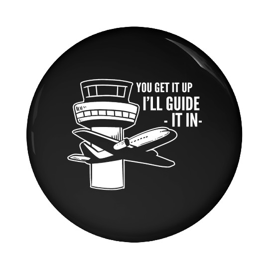 I'll Guide it Air Traffic Professionals Gift Pin Buttons