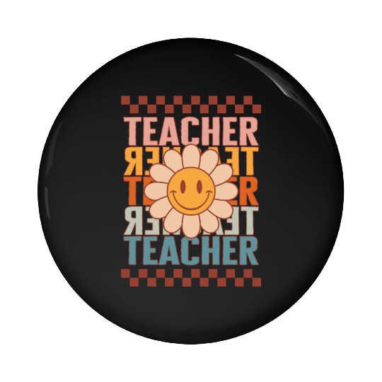 Elementary Teacher Pin Buttons, Teacher Teacher Teacher