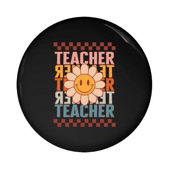 Elementary Teacher Pin Buttons, Teacher Teacher Teacher