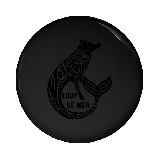 Sea Wolf Quote for Sailor Pin Buttons