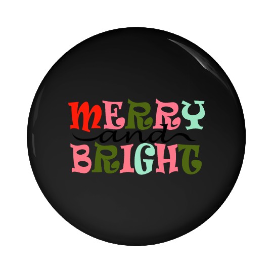 Merry and Bright Christmas Pin Buttons