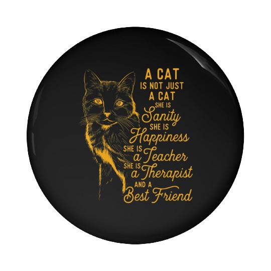 A Cat Is Not Just A Cat Cat Lover Cute Kitten Pin Buttons