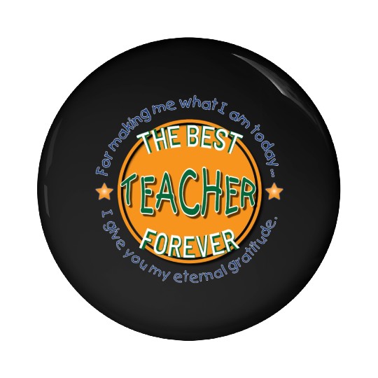 The Best Teacher Pin Buttons