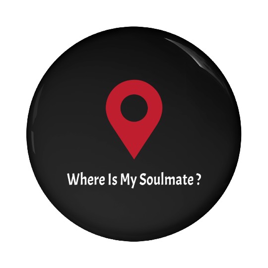 Where Is My SoulMate (white) Pin Buttons
