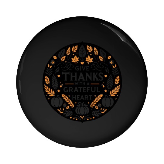 Give Thanks with a Grateful Heart Pin Buttons