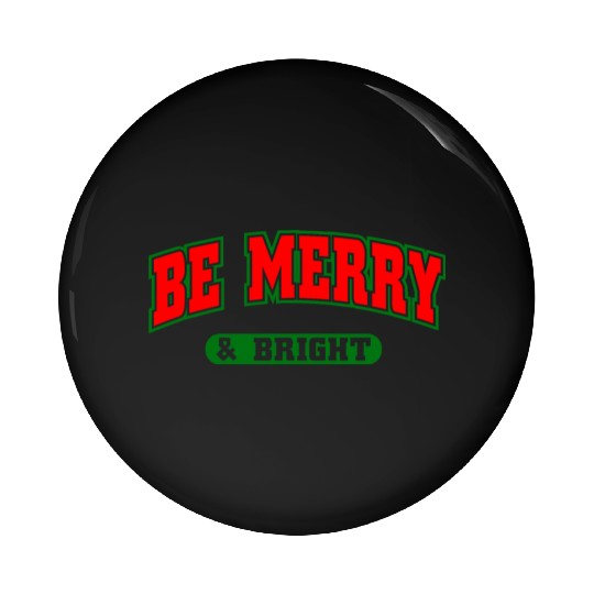 Be Merry and Bright. Pin Buttons