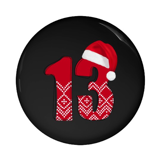 13 Year Old Teenager - Christmas Number Thirteen Pin Buttons