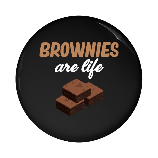 Brownies Are Life Fudge Cookie Lover Marshmallow Pin Buttons