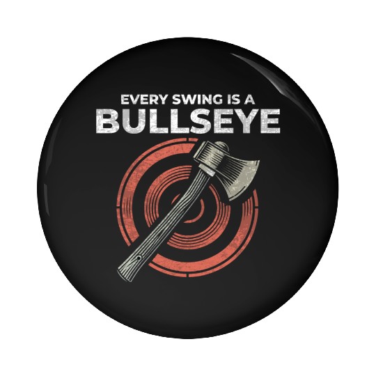 Axe Throwing Axe Thrower Lumberjack Funny Bullseye Pin Buttons