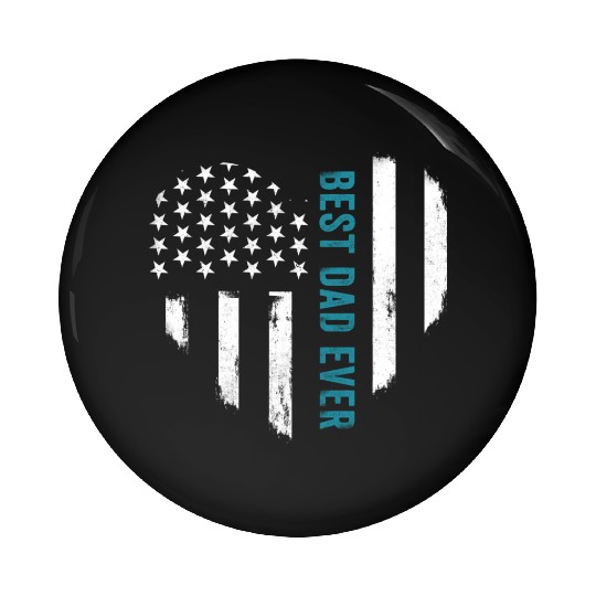 Father s Day Best Dad Ever With Us American Flag Pin Buttons
